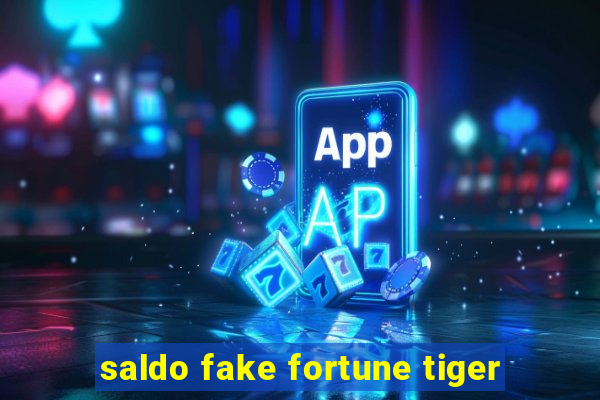 saldo fake fortune tiger